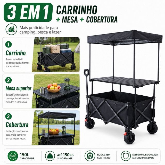 Carrinho Dobrável Multiuso 3 em 1 150L com Mesa e Toldo para Camping, Praia, Pesca e Compras - Suporta 150kg