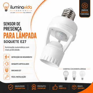 Sensor de Presença Soquete E27 Bivolt 110/220v – Automático para Lâmpada