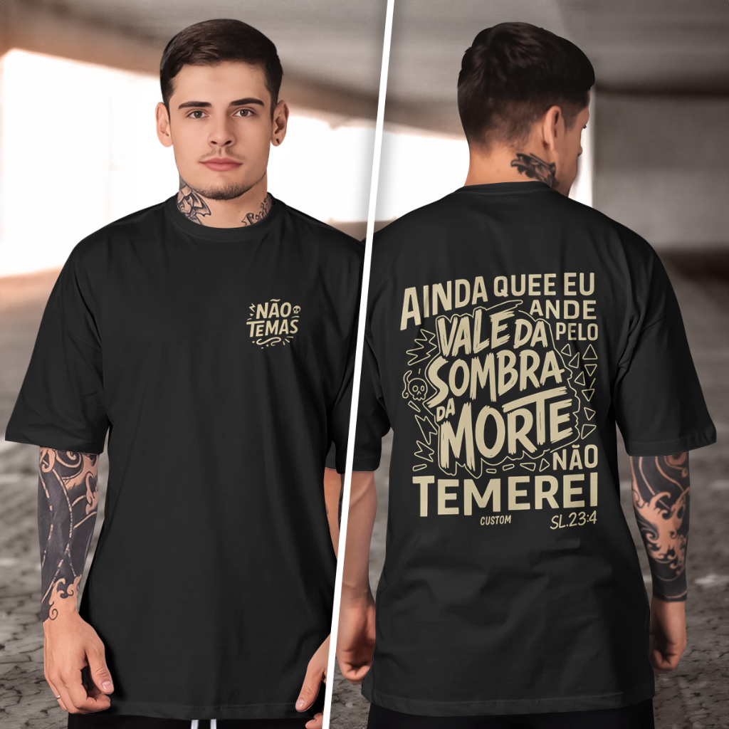 Camisetas Masculina AINDA QUE ANDE PELOS VALES DAS SOMBRAS 100% Algodão Gola Redonda Fio 30.1