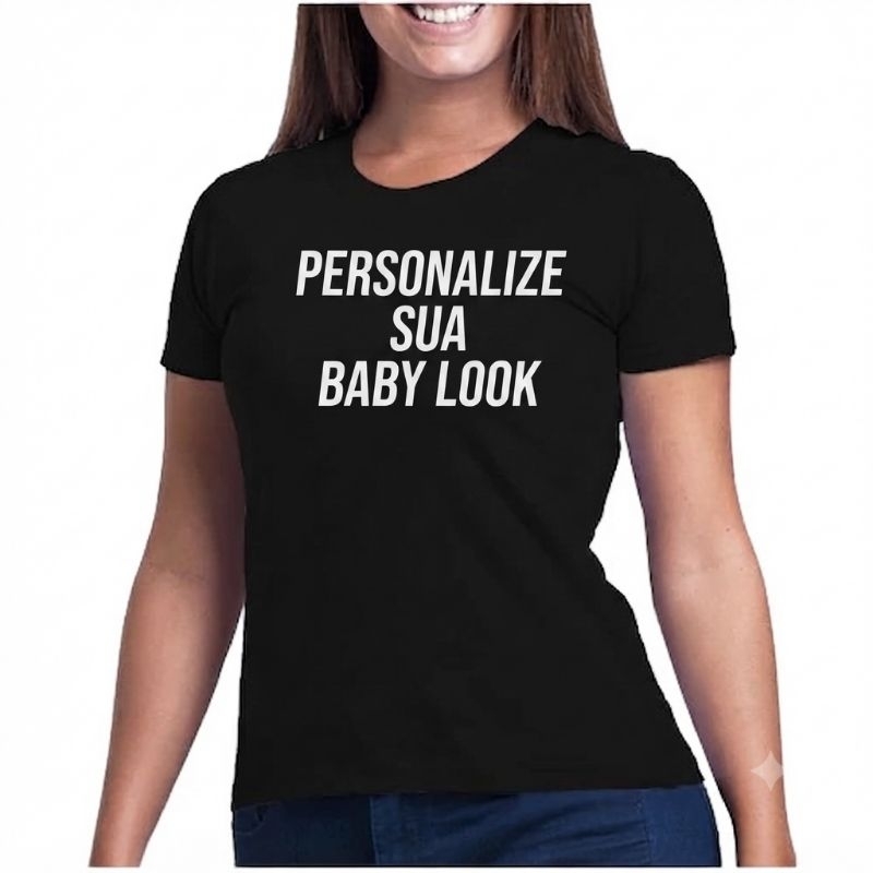 BABY LOOK FEMININA PREMIUM ALGODÃO PERSONALIZADA