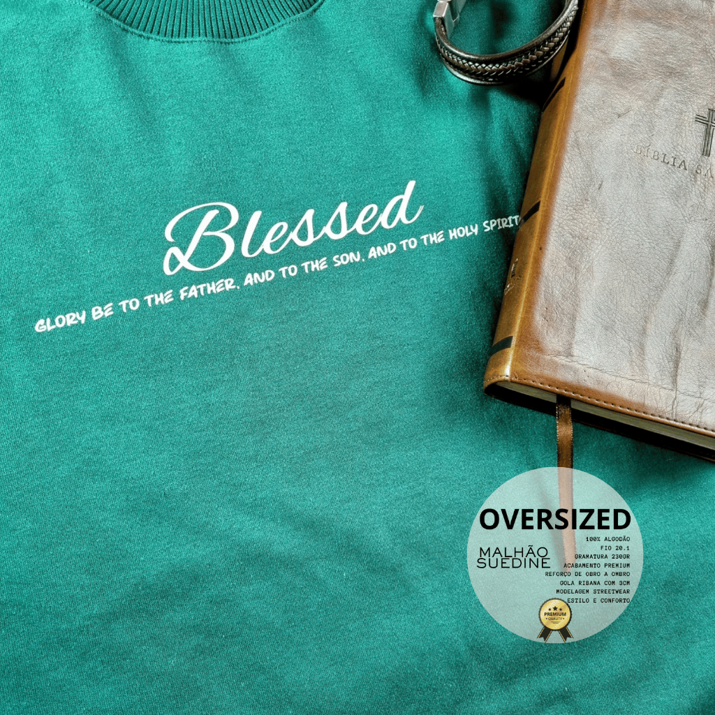 Blessed - Camiseta Oversized Suedine Semear 230gr malhão encorpado unissex gospel cristao alta qualidade boxy streetwear