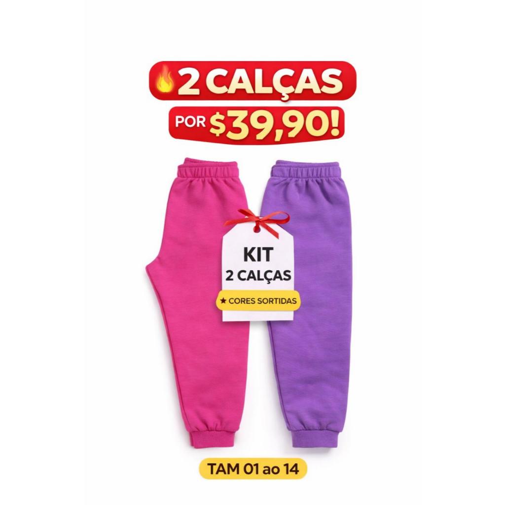 Kit 2 un. Calça Infantil Feminina Menina Roupa Confortável Dia a Dia 01 ao 14
