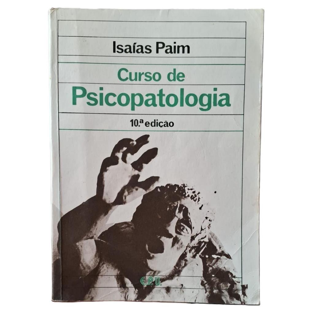 Livro Curso de Psicopatologia; Isaías Paim