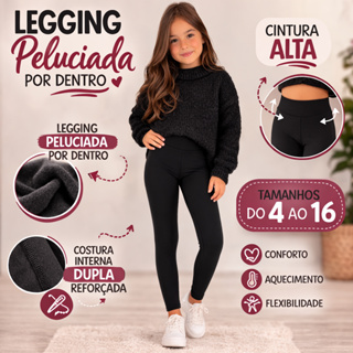 Legging Infantil Peluciada Inverno Cintura Alta Grossa Térmica Não Transparente Menina Tam 4 ao 16 em Oferta na Shopee
