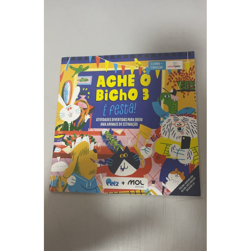 Ache o bicho 3 | É festa! - Atividades divertidas para quem ama animais
