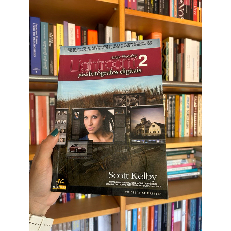 Livro Adobe Photoshop: Lightroom 2 Para Fotografos Digitais - Scott Kelby