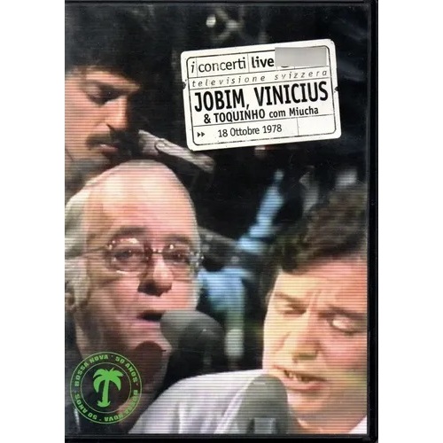 DVD - JOBIM, VINICIUS E TOQUINHO COM MIUCHA