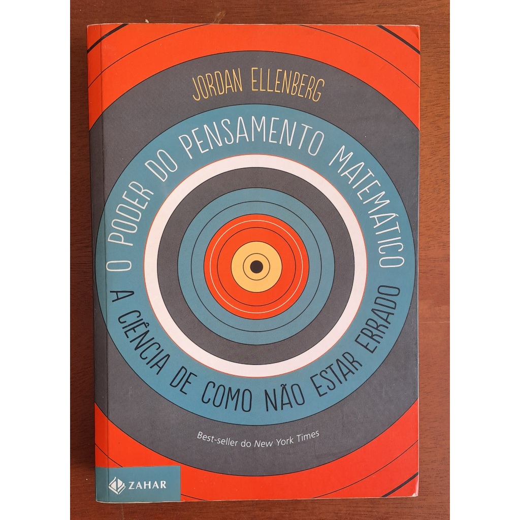Livro "O poder do pensamento matemático" por Jordan Ellenberg (Autor)
