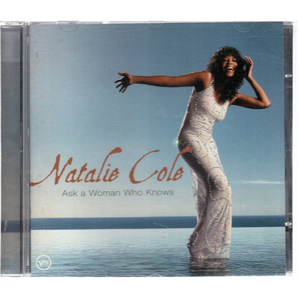 CD NATALIE COLE - ASK A WOMAN WHO KNOWS ( USA ) 2002 VERVE