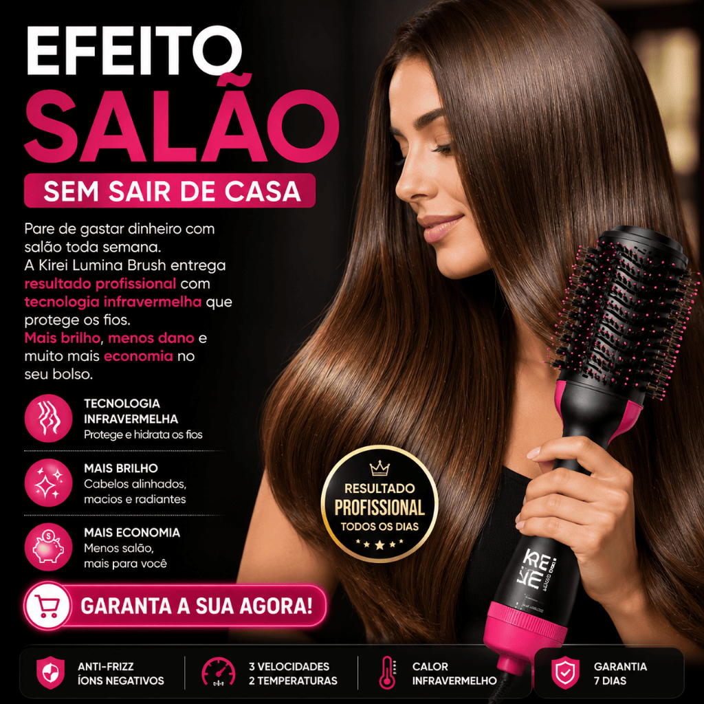 Escova Secadora de cabelos Kirei Lumina Brush Profissional 3 em 1 Anti Frizz com Íons Negativos – Alisa, Seca e Modela