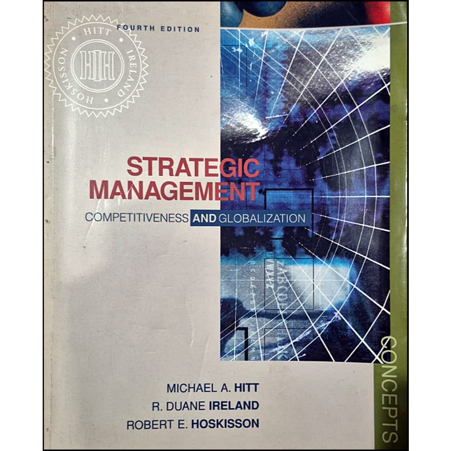 Strategic Management: Competitiveness and Globalization