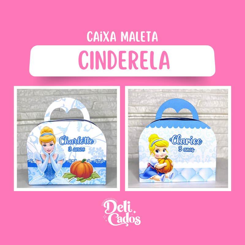 KIT Caixas Maleta Personalizada PRINCESA CINDERELA / PRINCESA CINDERELA BABY - Lembrancinhas para Festa MONTADO
