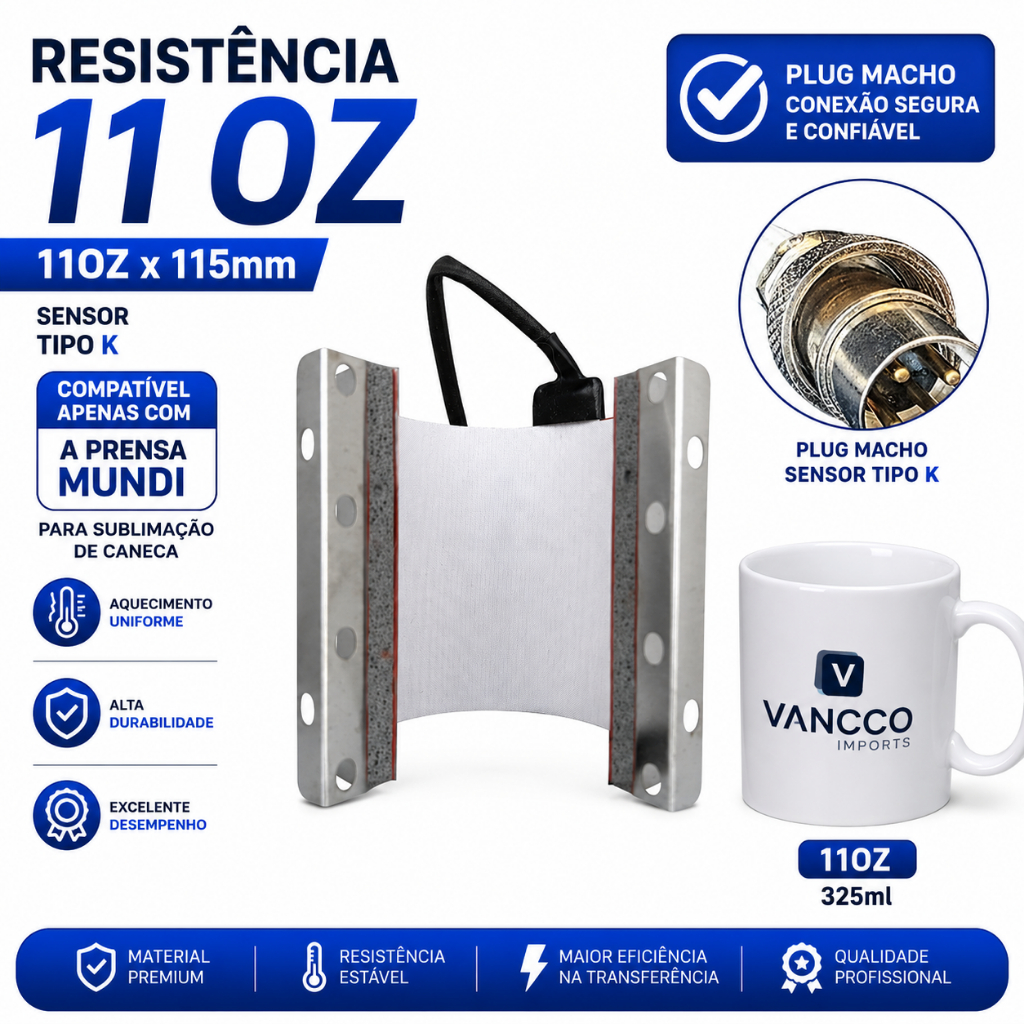 RESISTÊNCIA - PRENSA MUNDI para SUBLIMAÇÃO CANECA DE 11oz x 115mm - PLUG MACHO