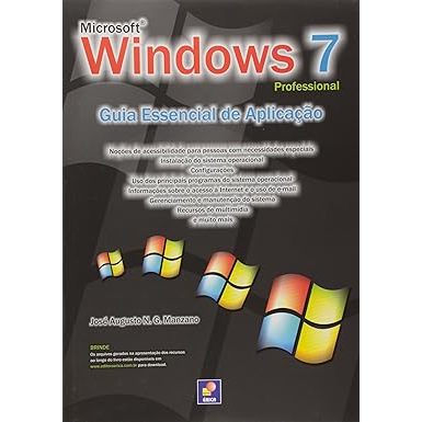 Microsoft Windows 7 professional: Guia essencial de aplicação