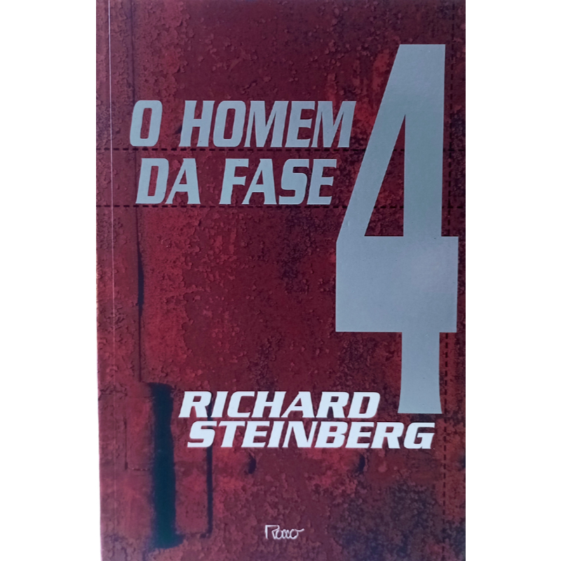 O Homem Da Fase 4 	Richard Steinberg