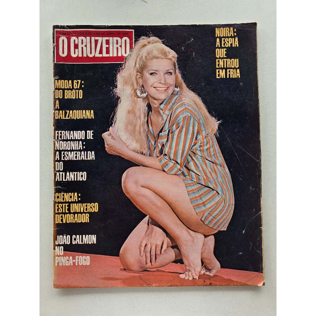 Revista O Cruzeiro - Abr/1967 - Miss Simpatia / Noira Melo / Moda 67 / Astronomia