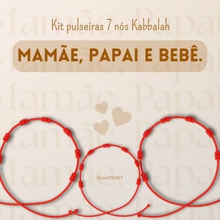 Kit pulseiras 7 Nós Kabbalah Vermelho Mamãe Papai e Bebê