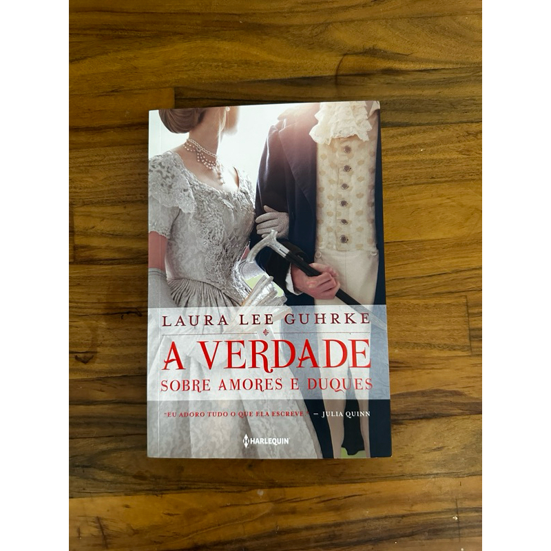 Livro A Verdade Sobre Amores e Duques