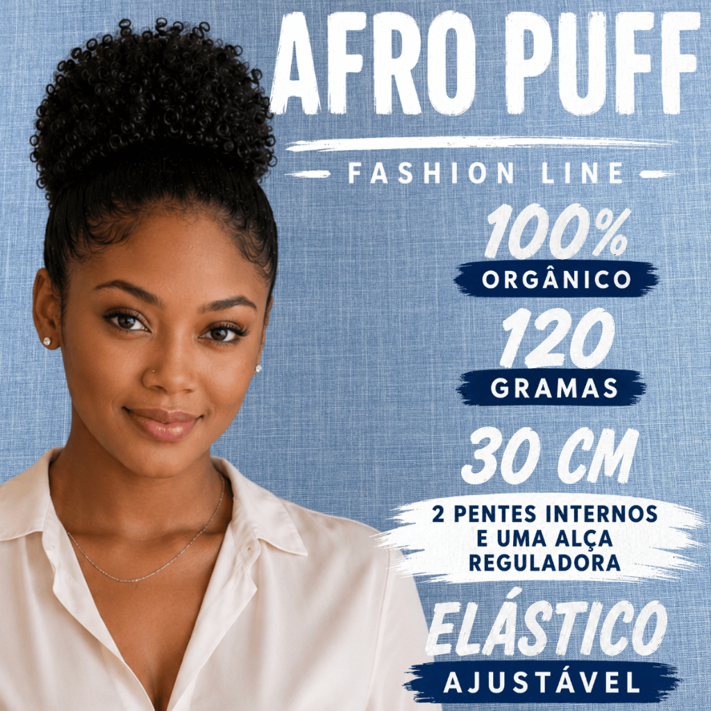 Coque AFRO PUFF 30cm FASHION LINE Cabelo Cacheado ORGÂNICO - Rabo de Cavalo Coque.