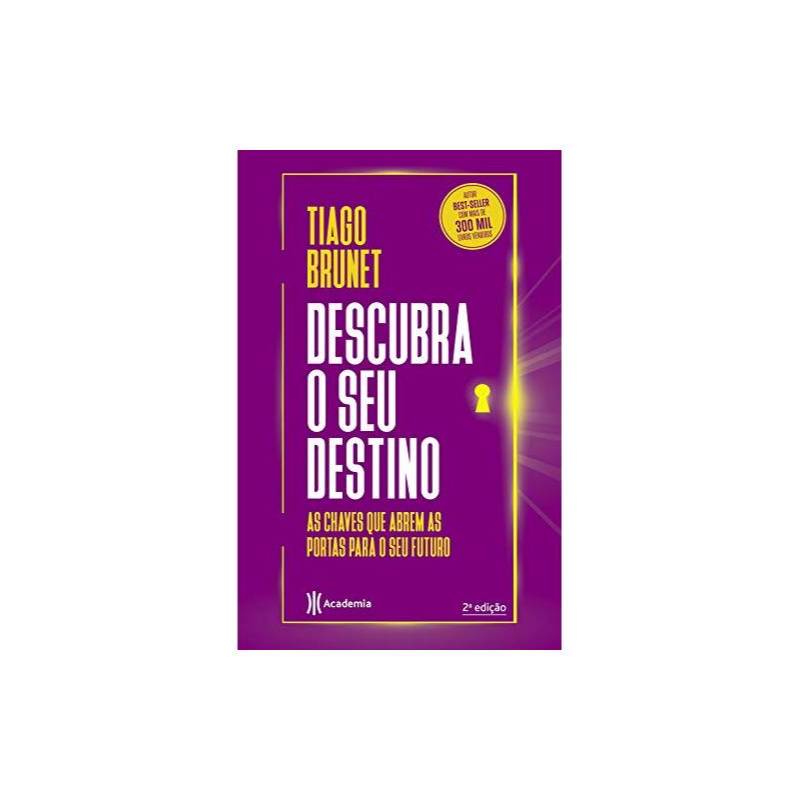 Descubra o Seu Destino - Tiago Brunet