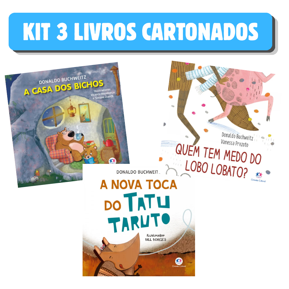 Kit 3 livros infantis de Historias Curtas - Cartonados  - A casa do bichos, A nova toca do tatu tarugo, Quem tem medo
