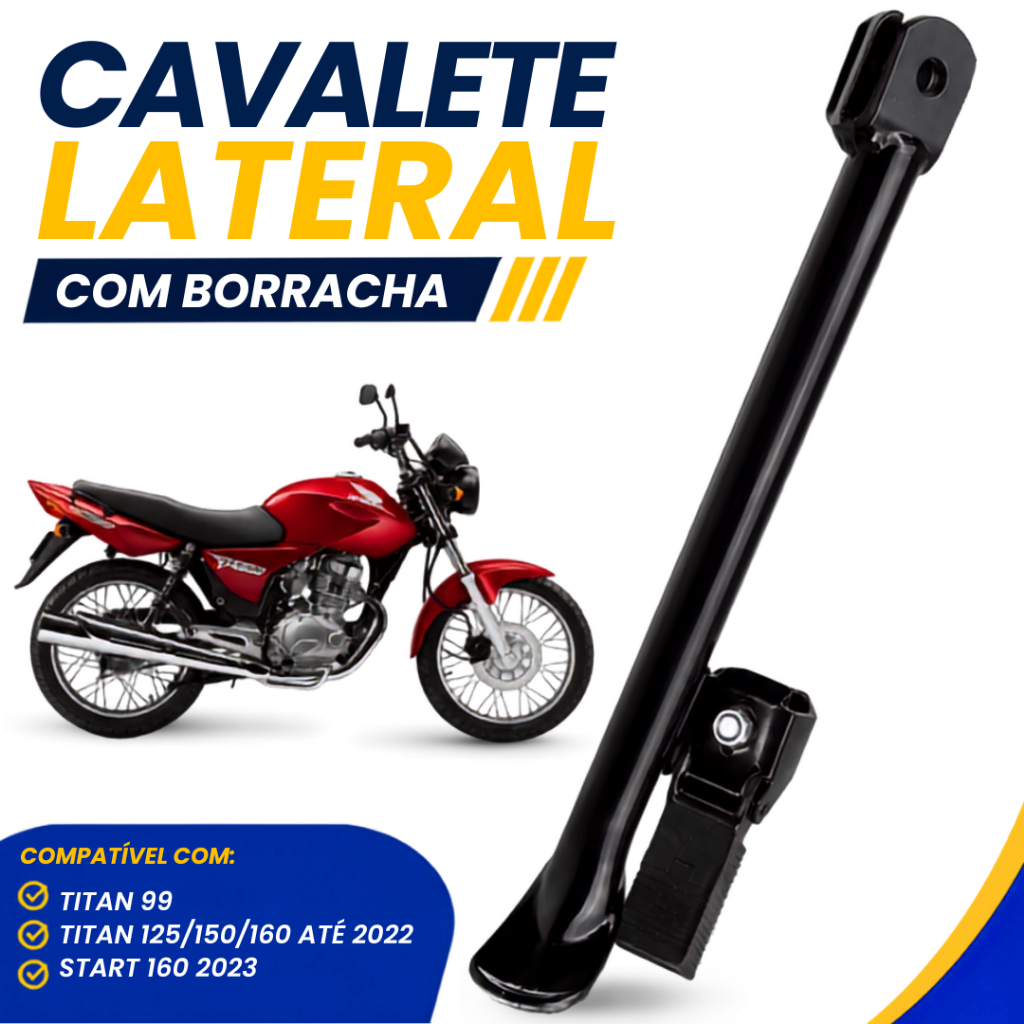 Cavalete Lateral Com Borracha Titan 99 Fan 125 150 160 Até 2022 Start 160 2023 Preto