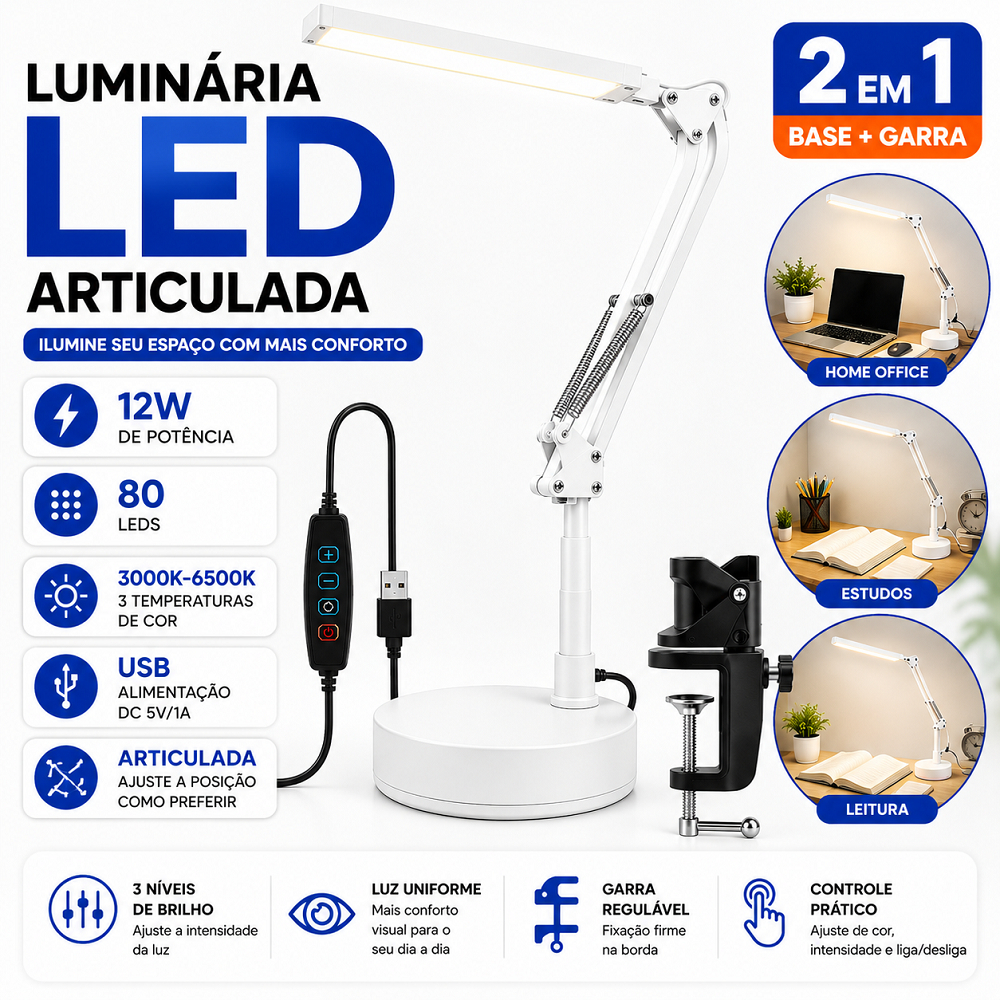 Luminária LED Mesa Articulada 12W 80 LEDs USB 3000-6500K com Base + Garra Regulável 2 em 1 Estudo Home Office Leitura