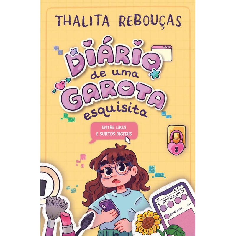DIÁRIO DE UMA GAROTA ESQUISITA 2 - ENTRE LIKES E SURTOS DIGITAIS - HARPERKIDS