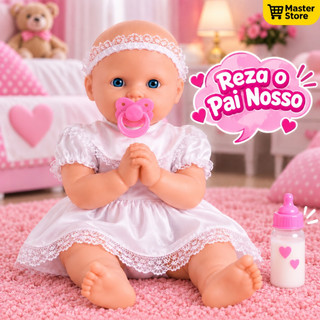 Boneca Bebe Oração Reza Pai Nosso Acessorios Infantil Chupeta Brinquedo Menina Tipo Bebe Reborn