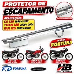 Protetor Escapamento Cg 125 ANO 1996 A 1999 E Titan/fan 125 ANO 2000 A 2008