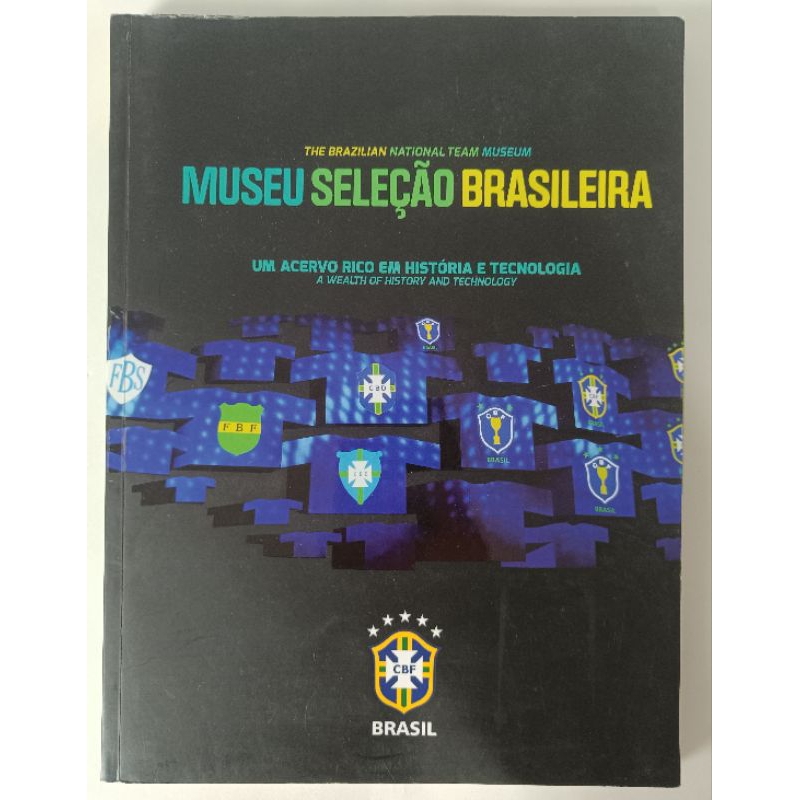 Livro Museu Seleção Brasileira Um Acervo Rico em História e Tecnologia leitura esportiva futebol