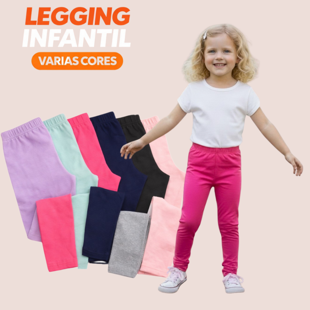 Kit 3 Legging Infantil Menina Tamanho 01 a 14 anos /Calça Escolar Confortável | Roupas Leves Sortido em Oferta na Shopee