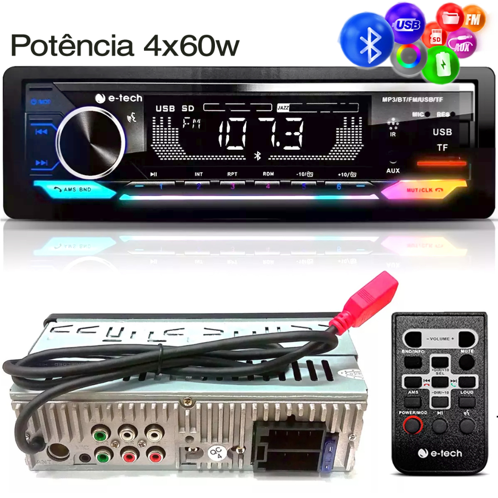 APARELHO DE SOM AUTOMOTIVO E-TECH RÁDIO MP3 PLAYER PREMIUM PLUS USB BLUETOOTH FM 1 DIN 4X60W POTENTE