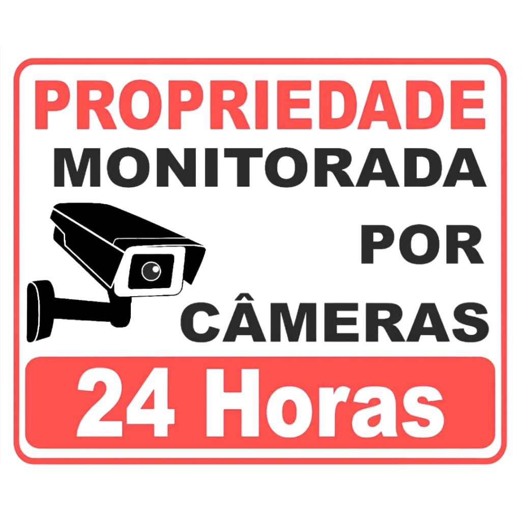 Adesivo Propriedade Monitorada 24h Câmeras Segurança 30x20 Vermelho