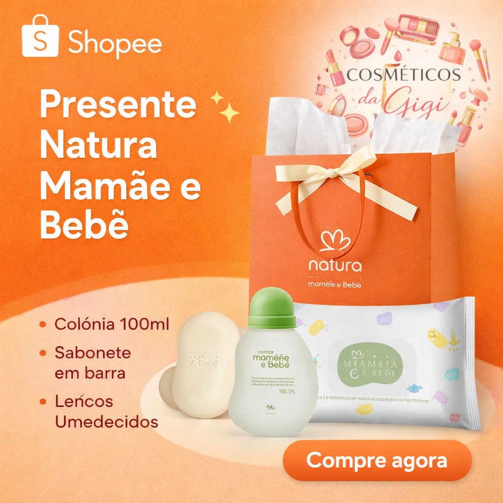 PRESENTE NATURA MAMÃE E BEBÊ KIT COMPLETO COM COLÔNIA 100 ML, SABONETES EM BARRA 2 DE 100 GRS E 16 LENÇOS UMEDECIDOS.