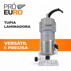 Tupia Elétrica Profissional 550W 3000RPM 1/4" Alta Rotação Corte e Acabamento em Madeira - Pró Euro