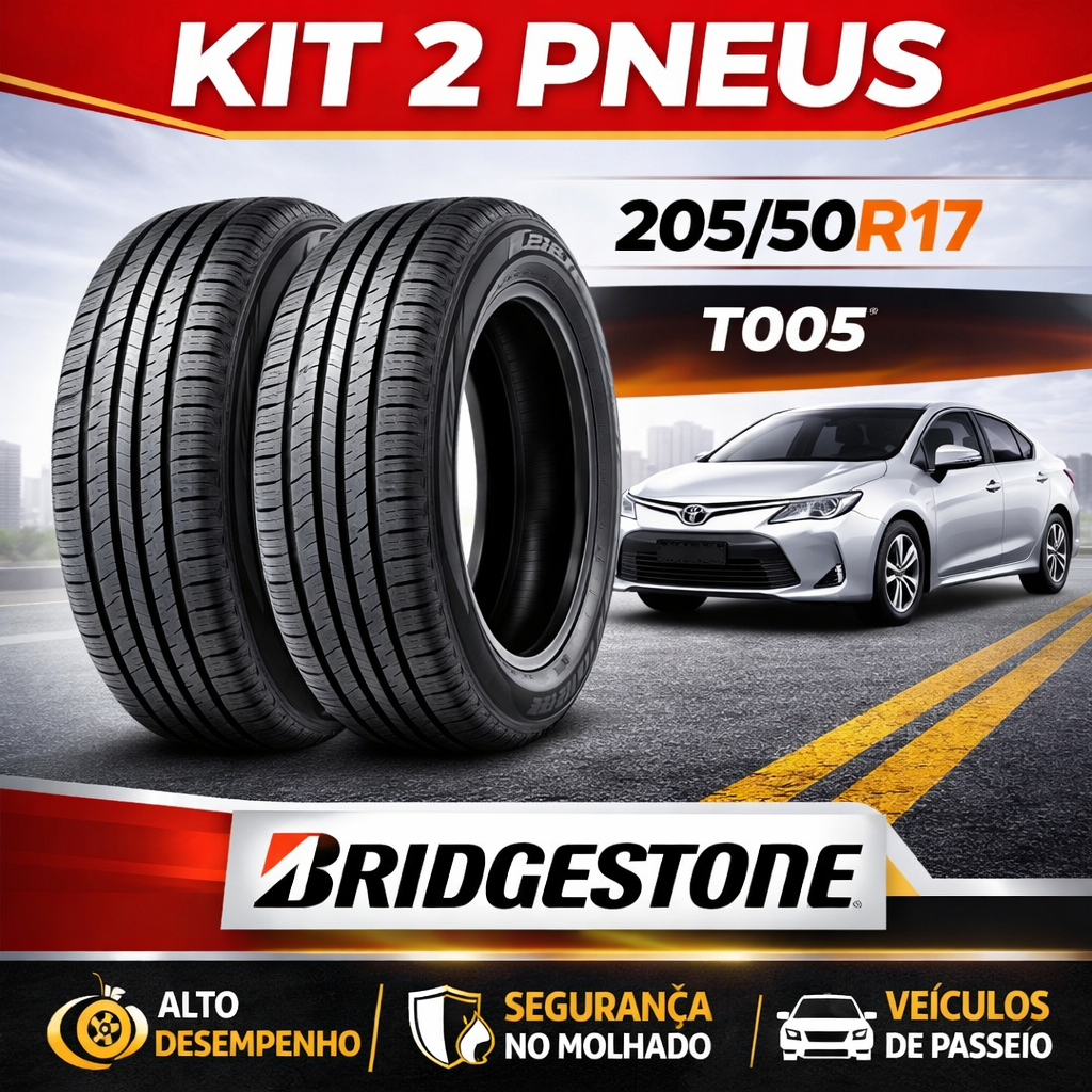 Kit 2 Pneus Bridgestone 205/50R17 Turanza T005 89V Alta Performance Conforto e Segurança