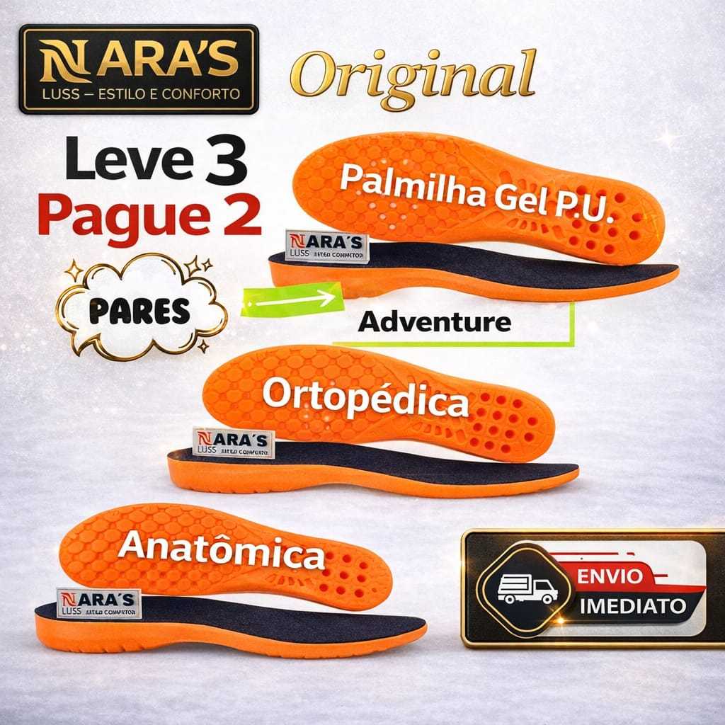 Palmilha Gel P.U Ortopédica Anatômica  kit Leve 3 Pague 2 Original Nara´s Conforto Máximo Bota Coturno