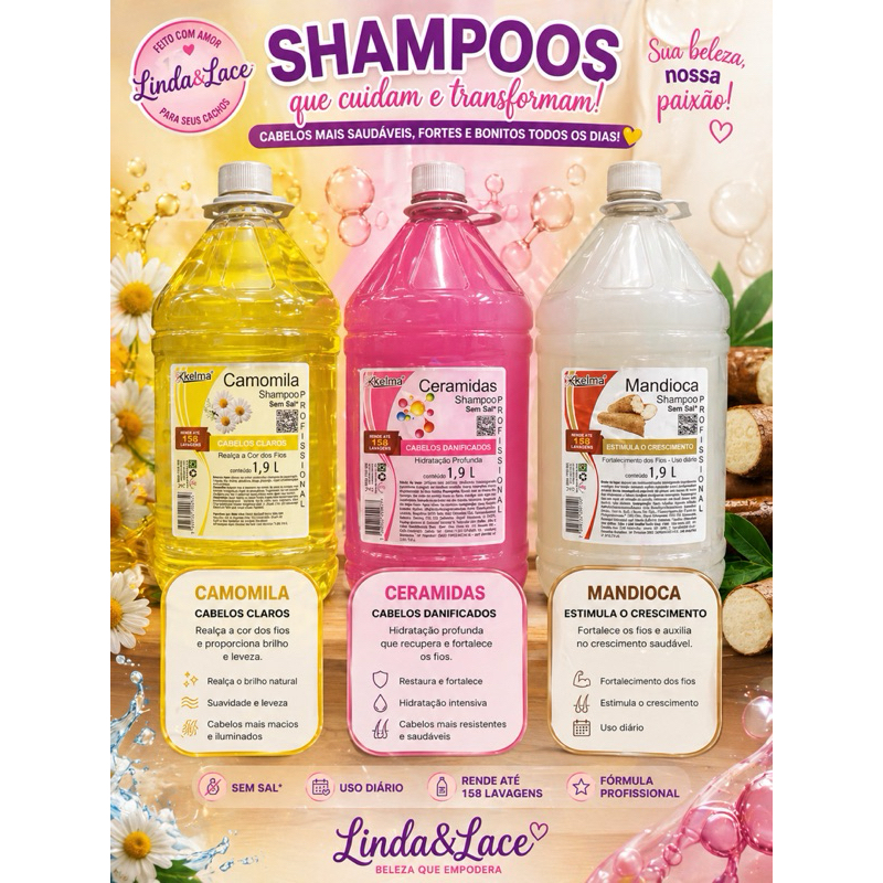 Shampoo Mandioca;Camomila;Ceramida; oleo de coco;agua de coco;acido hialurônico;leite de cabra;neutro-Sem Sal 1,9L Kelma
