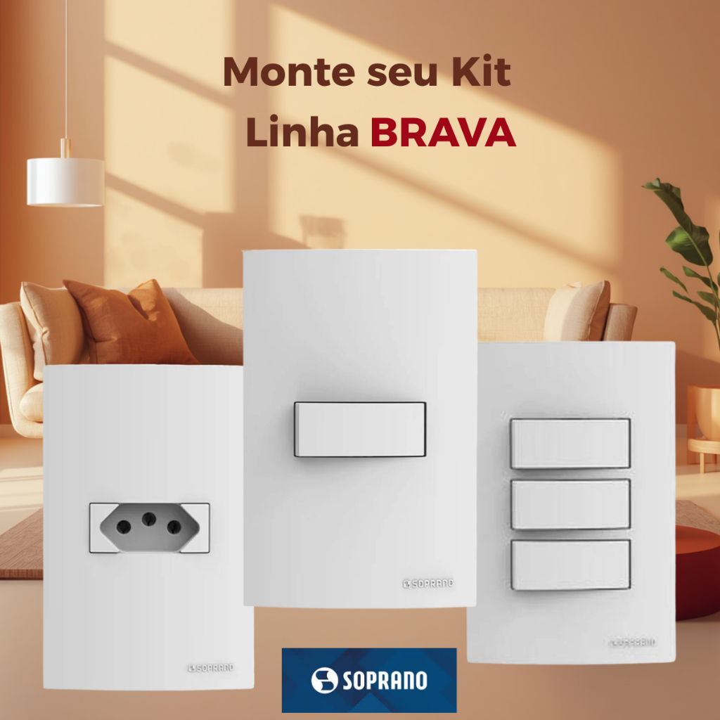 Monte Kit com Tomadas/Interruptores Linha Brava Soprano,Tomada10A,20A,Interruptor Simples e Paralelo