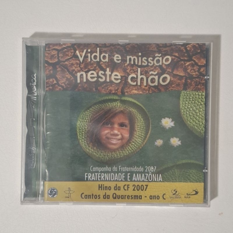 CD Campanha Fraternidade 2007 Vida e Missão neste Chão