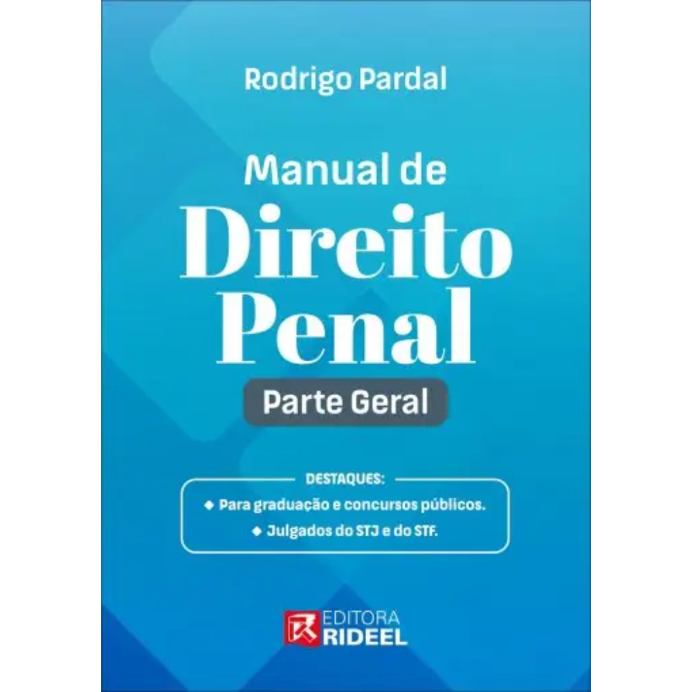 Manual de Direito Penal - Parte Geral - 1ª Edição · foto 2