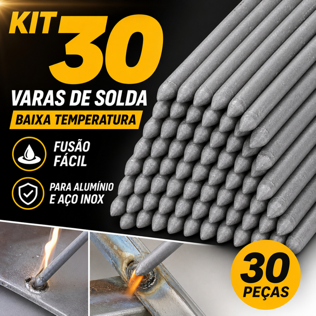 Kit 30 Varas de Solda Baixa Temperatura - Fusão Fácil para Alumínio e Aço Inox (Profissional e DIY)