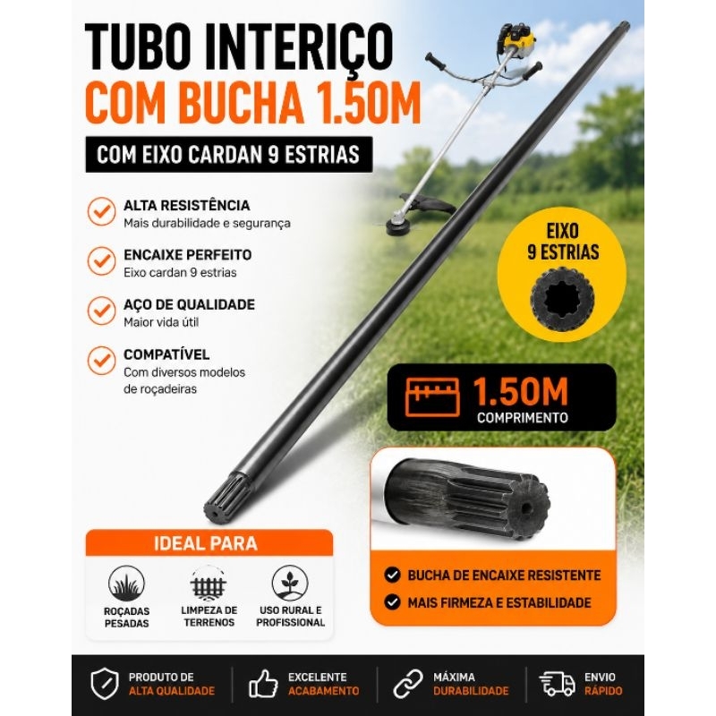 Tubo interiço com bucha 1.50M Com Eixo Cardan 9 Estrias Tubo Eixo 26mm Roçadeira