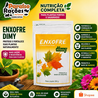 Enxofre Dimy 300g – Fertilizante Mineral para Plantas, Hortas, Jardins, Vasos e Flores | Fortalece e Protege