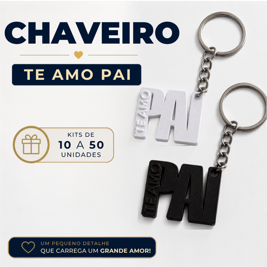 Kit Chaveiro Te Amo Pai Lembrancinha Presente Dia Dos Pais Brinde Mimo Qualidade Premium