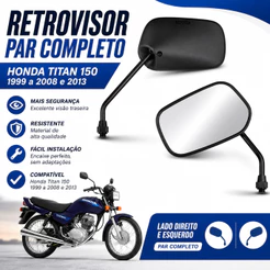 Par Espelho Retrovisor Honda Titan 150 Ano 1999 - 2008 2009 2010 2011 2012 2013 Cor Preta