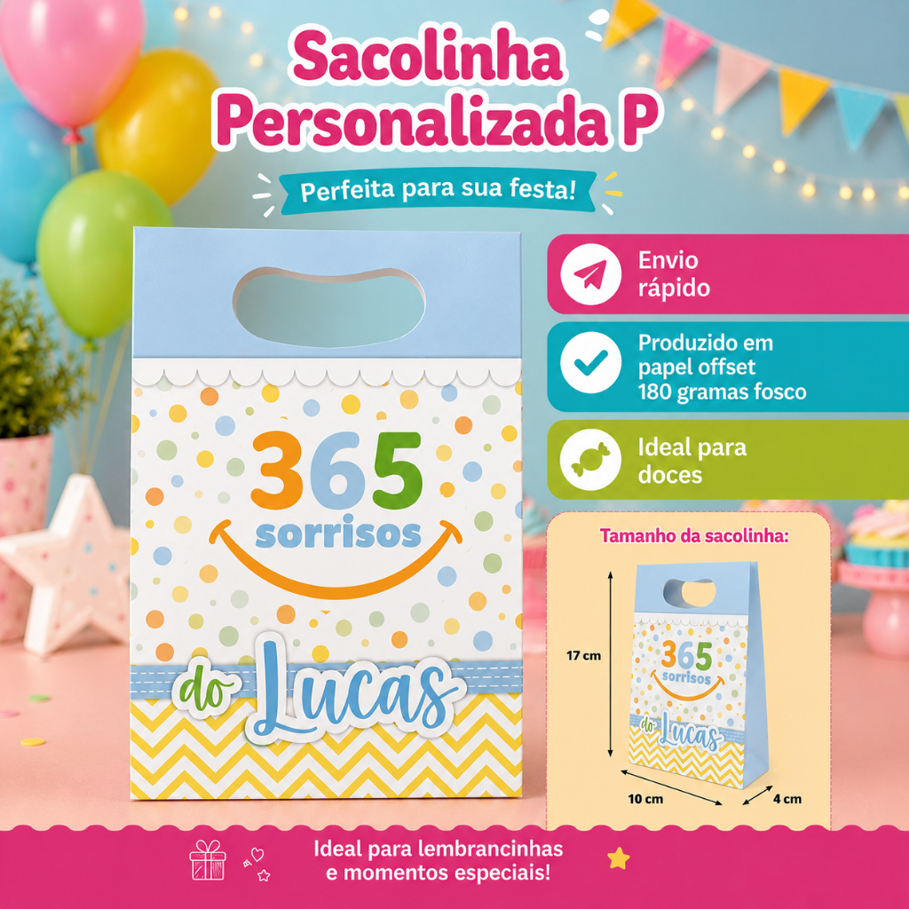 Sacolinha Personalizada 365 Sorrisos Lembrancinha Aniversário (DESMONTADA)