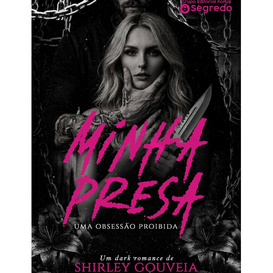 Dark Romance - Minha Presa: Uma Obsessão Proibida