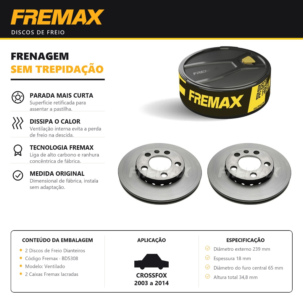 Par Disco de Freio Ventilado 239mm CROSSFOX Fremax
